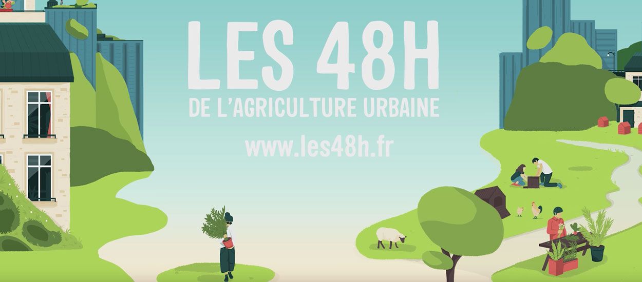 Participez au 48h de l'agriculture urbaine et végétalisez votre ville !