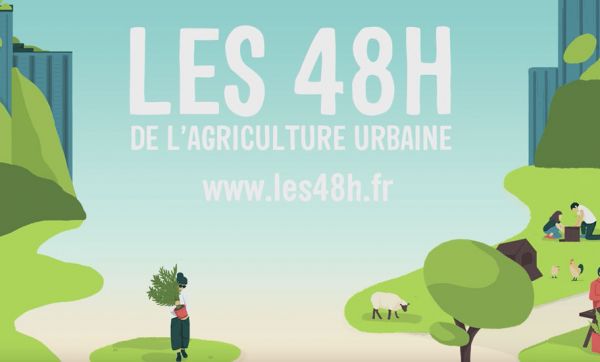 Participez au 48h de l'agriculture urbaine et végétalisez votre ville !